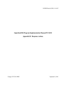 Superfund/Oil Program Implementation Manual FY[removed]Appendix B: Response Actions