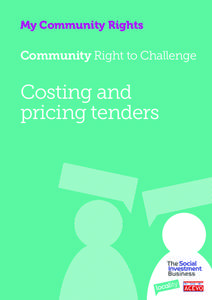 My Community Rights  Community Right to Challenge Costing and pricing tenders