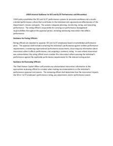 USDA Internal Guidance for SES and SL/ST Performance and Misconduct USDA policy establishes the SES and SL/ST performance systems to promote excellence and a results oriented performance culture that contributes to the i