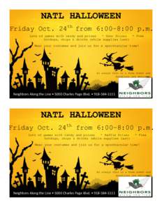 NATL HALLOWEEN  SPOOKTACULAR Friday Oct. 24th from 6:00–8:00 p.m. Lots of games with candy and prizes