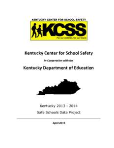 Kentucky Center for School Safety In Cooperation with the Kentucky Department of Education  Kentucky