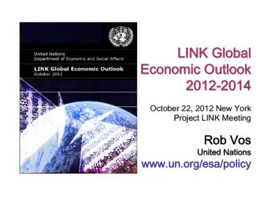 Microsoft PowerPoint - LINK Global Economic Outlook 2012-14_Oct 22_RV.ppt