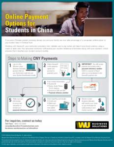 Online Payment Options for Students in China If you are a Chinese student studying abroad, you and your family can now take advantage of a convenient online option to pay student fees in Chinese Yuan. Working with Geosw