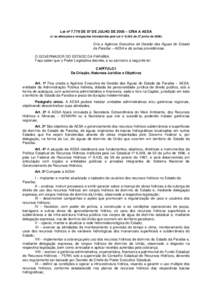 Lei nº 7.779 DE 07 DE JULHO DE 2005 – CRIA A AESA (c/ as alterações e revogações introduzidas pela Lei n° 8.042, de 27 junho deCria a Agência Executiva de Gestão das Águas do Estado da Paraíba – AES