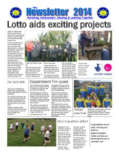 May  Nurturing Achievement: Growing & Learning Together Lotto aids exciting projects Children at Battyeford