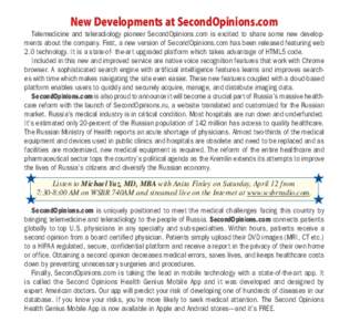 New Developments at SecondOpinions.com Telemedicine and teleradiology pioneer SecondOpinions.com is excited to share some new developments about the company. First, a new version of SecondOpinions.com has been released f