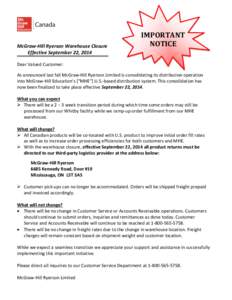 McGraw-Hill Ryerson Warehouse Closure Effective September 22, 2014 IMPORTANT NOTICE