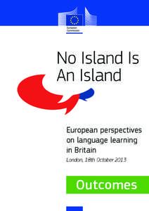 European perspectives on language learning in Britain London, 18th October[removed]Outcomes