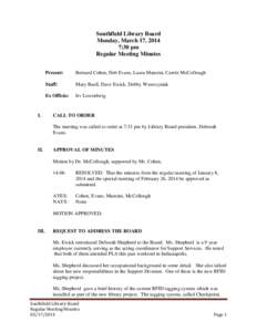 Southfield Library Board Monday, March 17, 2014 7:30 pm Regular Meeting Minutes  I.