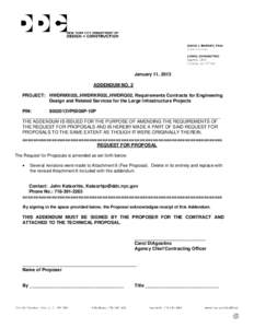 January 11, 2013 ADDENDUM NO. 2 PROJECT: HWDRMX02L,HWDRKR02L,HWDRQ02, Requirements Contracts for Engineering Design and Related Services for the Large Infrastructure Projects PIN: 8502013VP0008P-10P