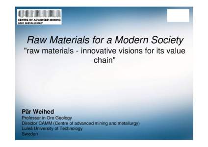Raw Materials for a Modern Society 