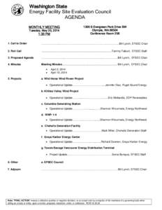 Washington State Energy Facility Site Evaluation Council AGENDA MONTHLY MEETING Tuesday, May 20, 2014