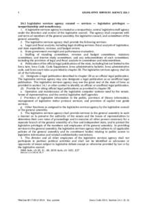 1  LEGISLATIVE SERVICES AGENCY, §2A.1 2A.1 Legislative services agency created — services — legislative privileges — nonpartisanship and nonadvocacy.