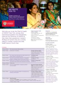 WE INVITE YOU TO SYDNEY SCHOOL OF PUBLIC HEALTH WORKSHOP ACTION FOR CHILD HEALTH: WHAT ROLE FOR NUTRITION?