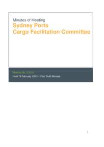 Minutes of Meeting  Sydney Ports Cargo Facilitation Committee  Meeting No[removed]