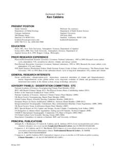 Curriculum Vitae for  Ken Caldeira PRESENT POSITION Senior Scientist