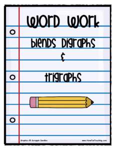 Word Work blends digraphs & trigraphs  Graphics @ Scrappin Doodles