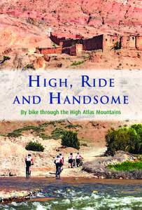 a  H ig h , R i de d H a d s om e By bike through the High Atlas Mountains