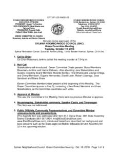 CITY OF LOS ANGELES SYLMAR NEIGHBORHOOD COUNCIL EXECUTIVE OFFICERS PRESIDENT: Quyen Vo-Ramirez VICE-PRESIDENTS: Hiral Bhakta and Tammy Flores