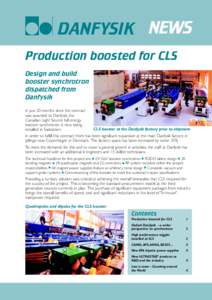 NEWS Production boosted for CLS Design and build booster synchrotron dispatched from Danfysik