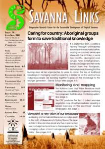 I SSUE 19  Caring for country: Aboriginal groups form to save traditional knowledge  JULY–SEPT. 2001