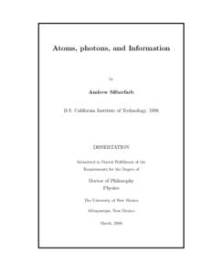 Atoms, photons, and Information  by Andrew Silberfarb