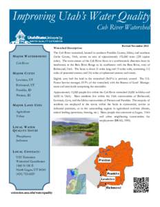 Improving Utah’s Water Quality Cub River Watershed Watershed Description: M A J O R W A T E R B O D IE S Cub River