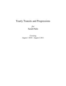 Yearly Transits and Progressions for Sarah Palin Covering AugustAugust