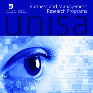 Business and Management Research Programs help shape the future - it starts today We are looking for passionate and driven people who want to make a difference. If you have ever wanted to have a greater