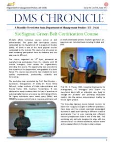 Department of Management Studies, IIT-Delhi  Issue No[removed], June 2013 DMS CHRONICLE A Monthly Newsletter from Department of Management Studies- IIT- Delhi
