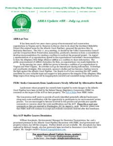 Protecting the heritage, resources and economy of the Allegheny-Blue Ridge region  ABRA Update #88 – July 14, 2016 ABRA at Two It has been nearly two years since a group of environmental and conservation