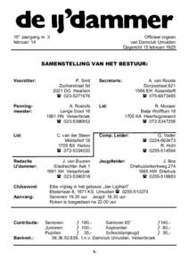 15e Jaargang nr. 3 februari ’14 Officieel orgaan van Damclub IJmuiden Opgericht 15 februari 1925