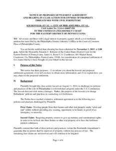NOTICE OF PROPOSED SETTLEMENT AGREEMENT AND HEARING IN CLASS ACTION FOR OWNERS OF PROPERTY THREATENED WITH CIVIL FORFEITURE SOUROVELIS, ET AL. v. CITY OF PHILADELPHIA, ET AL., Civil Action No. 2:14-cvER IN THE UNI