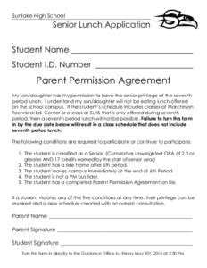 Sunlake High School  Senior Lunch Application Student Name ______________________________ Student I.D. Number ________________________