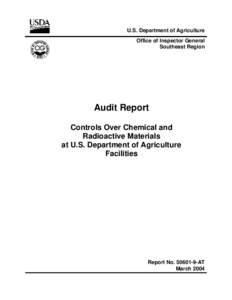 Safety engineering / Dangerous goods / Emergency Planning and Community Right-to-Know Act / Inspector General / Ionizing radiation / Laboratory / Nuclear Regulatory Commission / United States Environmental Protection Agency / Animal and Plant Health Inspection Service / Risk / Safety / Security