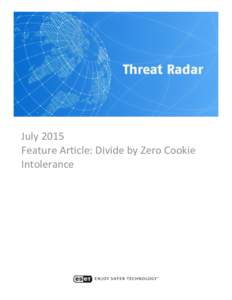 July 2015 Feature Article: Divide by Zero Cookie Intolerance Table of Contents Divide by Zero Cookie Intolerance ..........................................................................................................