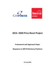 CitiPower and Powercor Australia F&A Preliminary Positions Response