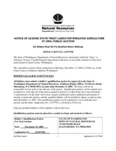 NOTICE OF LEASING STATE TRUST LANDS FOR IRRIGATED AGRICULTURE AT ORAL PUBLIC AUCTION (All Bidders Must Be Pre-Qualified Before Bidding) APPLICATION NO[removed]The State of Washington, Department of Natural Resources, 