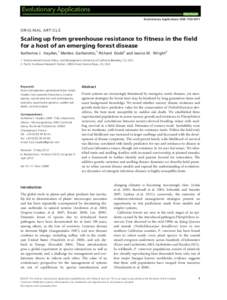 Evolutionary Applications Evolutionary Applications ISSN[removed]ORIGINAL ARTICLE  Scaling up from greenhouse resistance to fitness in the field