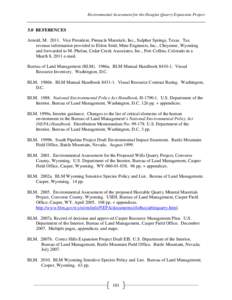 Environmental Assessment for the Douglas Quarry Expansion Project  5.0 REFERENCES Arnold, M[removed]Vice President, Pinnacle Materials, Inc., Sulphur Springs, Texas. Tax revenue information provided to Eldon Strid, Mine E