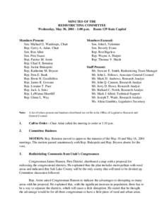 MINUTES OF THE REDISTRICTING COMMITTEE Wednesday, May 30, [removed]:00 p.m. S Room 129 State Capitol Members Present: Sen. Michael G. Waddoups, Chair