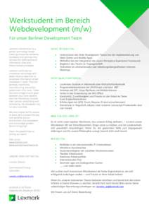 Werkstudent im Bereich Webdevelopment (m/w) Für unser Berliner Development Team Lexmark International is a global technology leader creating enterprise software,