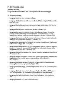 Politics of Egypt / Protests in Egypt / North Africa / Western Asia / Hosni Mubarak / European Neighbourhood Policy / International reactions to the 2011 Egyptian revolution / Domestic responses to the 2011 Egyptian revolution / Egypt / Middle East / Arab world