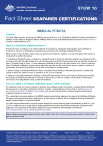 STCW 16  Fact Sheet SEAFARER CERTIFICATIONS Purpose  MEDICAL FITNESS