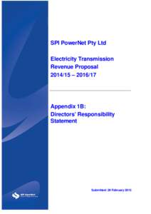 SPI PowerNet Pty Ltd Electricity Transmission Revenue Proposal[removed] – [removed]Appendix 1B: