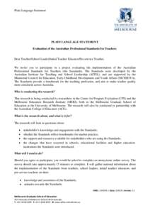 Plain Language Statement  PLAIN LANGUAGE STATEMENT Evaluation of the Australian Professional Standards for Teachers  Dear Teacher/School Leader/Initial Teacher Educator/Pre-service Teacher,