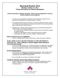 Education in Ontario / Education in Quebec / Religious education / Separate school / Provinces and territories of Canada / Elections / Education in Canada