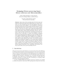 Designing Privacy-preserving Smart Meters with Low-cost Microcontrollers Andres Molina-Markham, George Danezis† , Kevin Fu, Prashant Shenoy, and David Irwin University of Massachusetts Amherst †