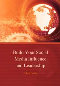 Build Your Social Media Influence and Leadership Gihan Perera Build Your Social Media Influence and Leadership