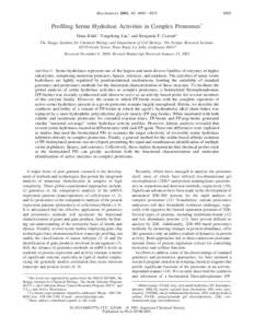 Biochemistry 2001, 40, Profiling Serine Hydrolase Activities in Complex Proteomes† Dana Kidd,‡ Yongsheng Liu,‡ and Benjamin F. Cravatt*